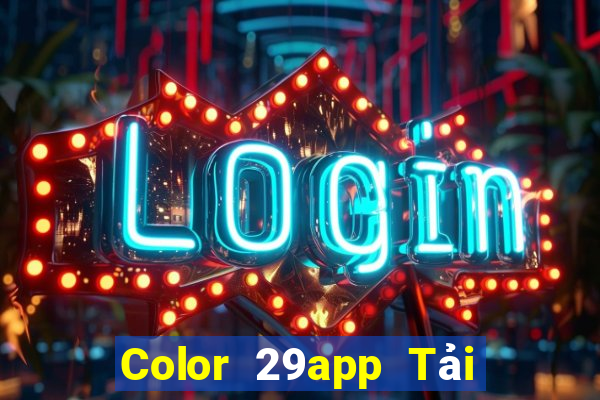 Color 29app Tải xuống trang web