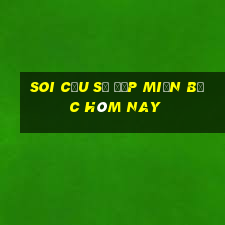 soi cầu số đẹp miền bắc hôm nay