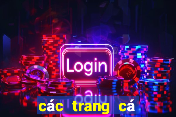 các trang cá độ online uy tín