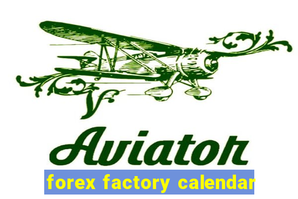 forex factory calendar