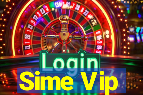 Sime Vip