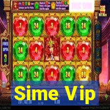 Sime Vip