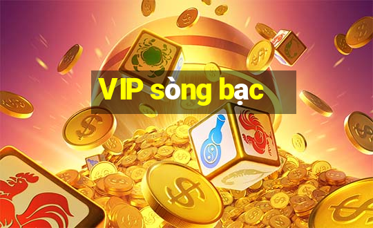 VIP sòng bạc