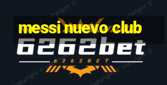 messi nuevo club