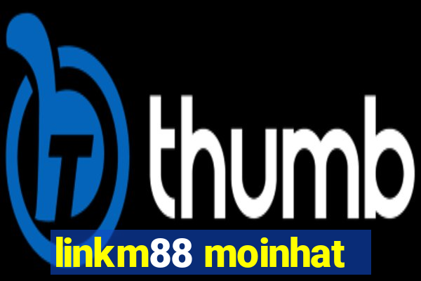 linkm88 moinhat