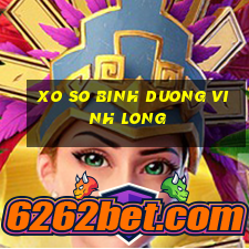 xo so binh duong vinh long