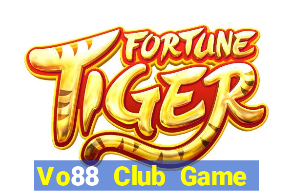 Vo88 Club Game Bài Tặng Code