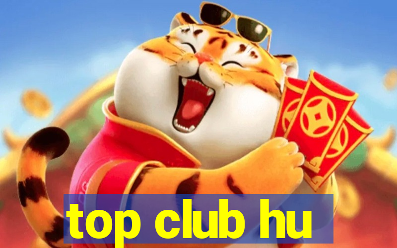 top club hu