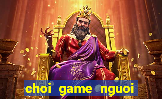 choi game nguoi nhen 3d