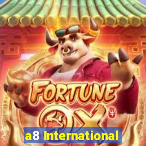 a8 International