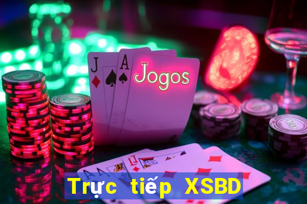 Trực tiếp XSBD Thứ 6