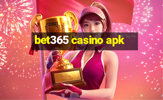 bet365 casino apk