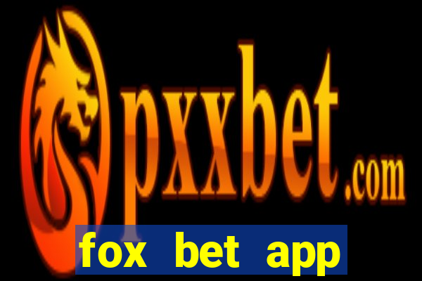 fox bet app download arizona