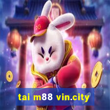 tai m88 vin.city