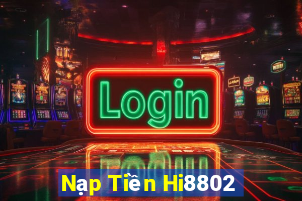 Nạp Tiền Hi8802