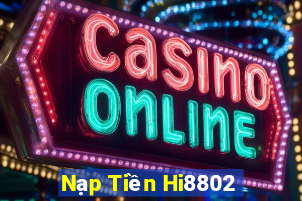 Nạp Tiền Hi8802