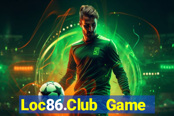 Loc86.Club Game Bài Tặng Code