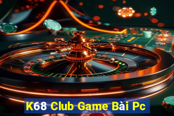 K68 Club Game Bài Pc