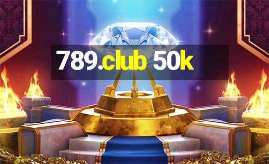 789.club 50k