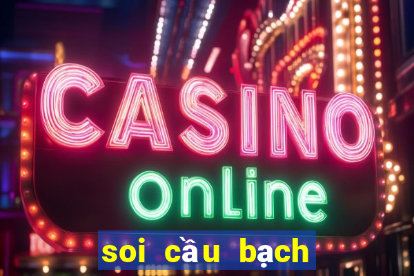 soi cầu bạch thủ đề hôm nay