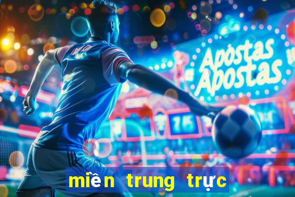 miền trung trực tiếp xổ số miền trung