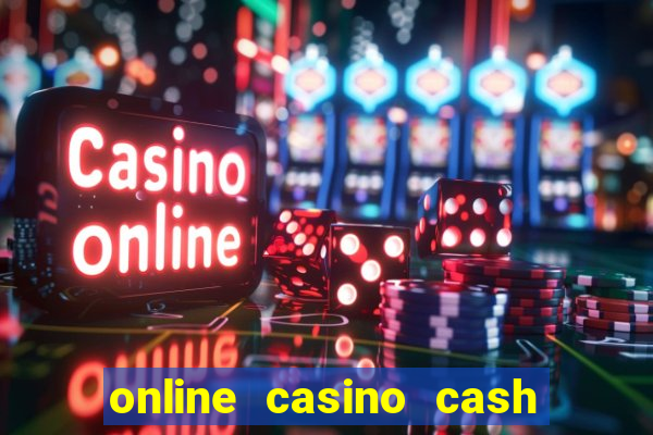 online casino cash to code