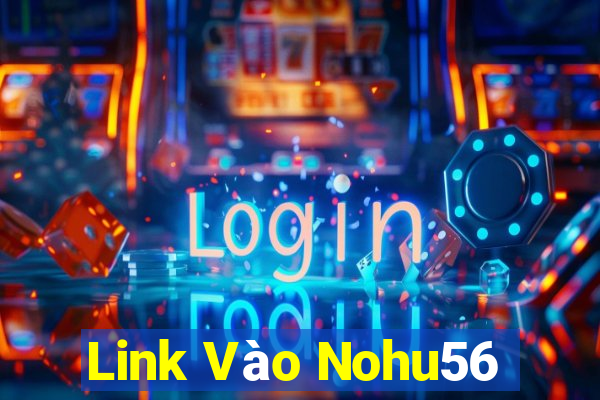 Link Vào Nohu56