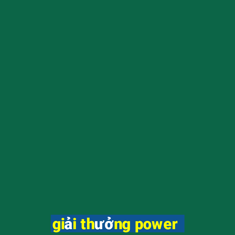 giải thưởng power