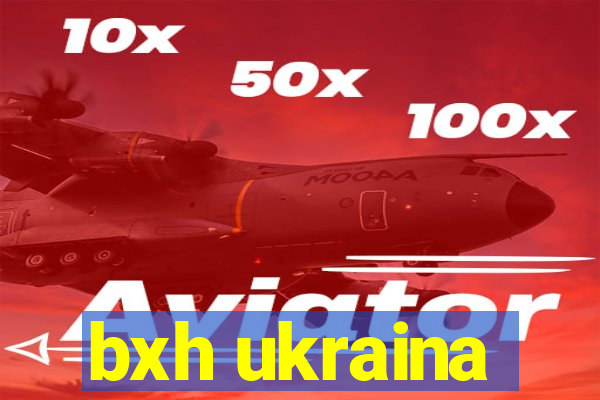 bxh ukraina