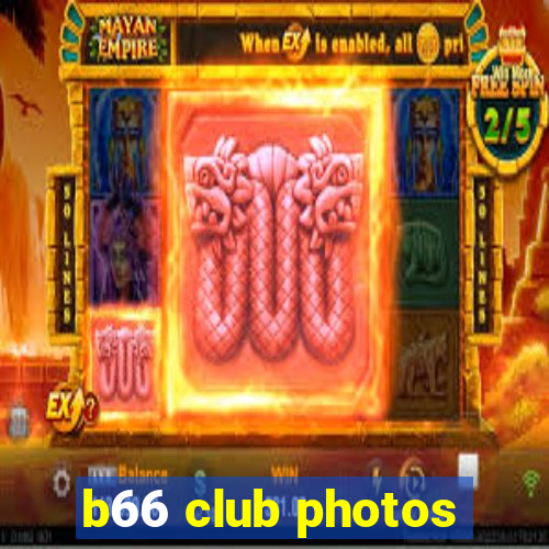 b66 club photos