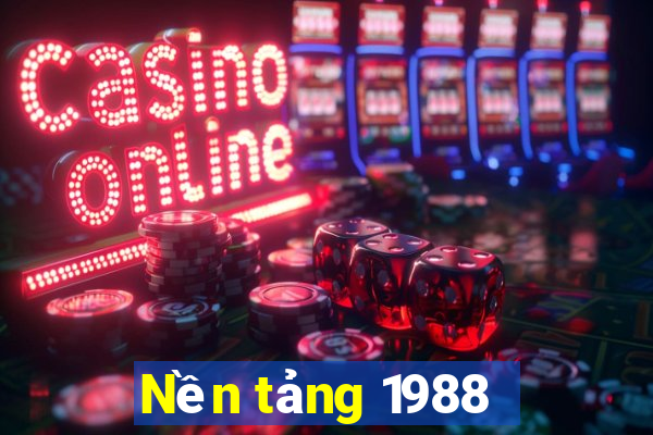 Nền tảng 1988