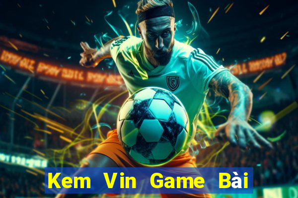 Kem Vin Game Bài 88 Club