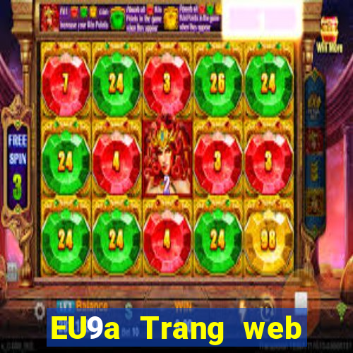 EU9a Trang web chính thức của