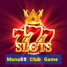 Mana88 Club Game Bài 3 Cây Online