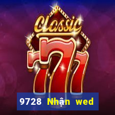 9728 Nhận wed nếu bạn thấy tốt