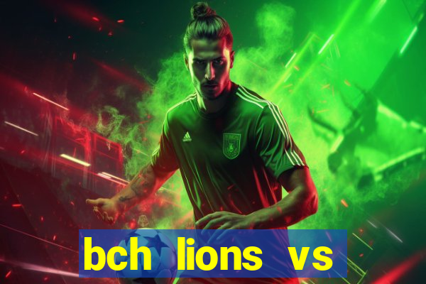 bch lions vs khoromkhon club