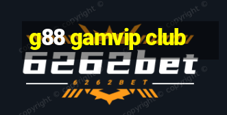 g88 gamvip club