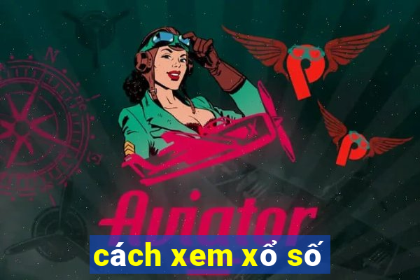 cách xem xổ số