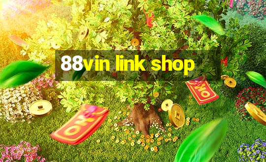 88vin link shop