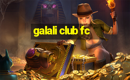 galali club fc