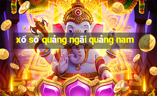 xổ số quảng ngãi quảng nam