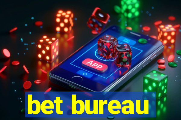 bet bureau