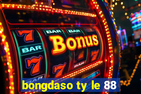 bongdaso ty le 88