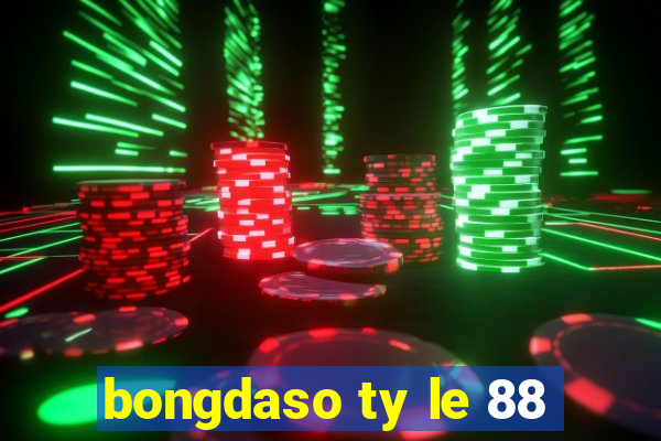 bongdaso ty le 88