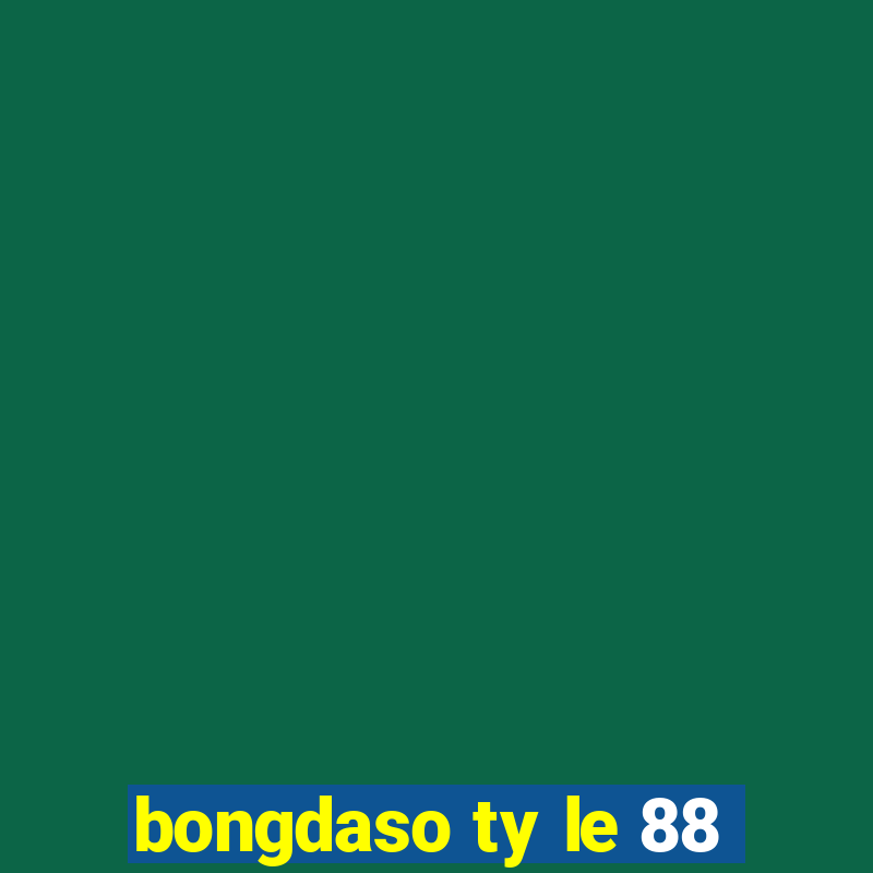 bongdaso ty le 88