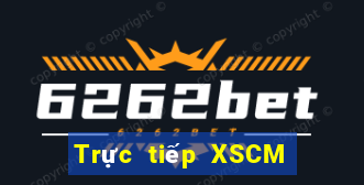 Trực tiếp XSCM ngày 31