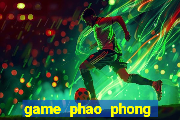 game phao phong thu 2