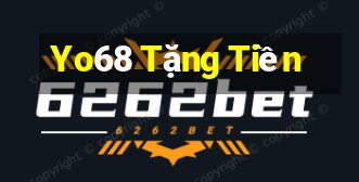 Yo68 Tặng Tiền