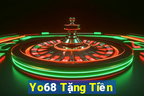 Yo68 Tặng Tiền