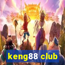 keng88 club